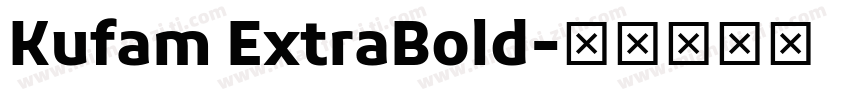 Kufam ExtraBold字体转换